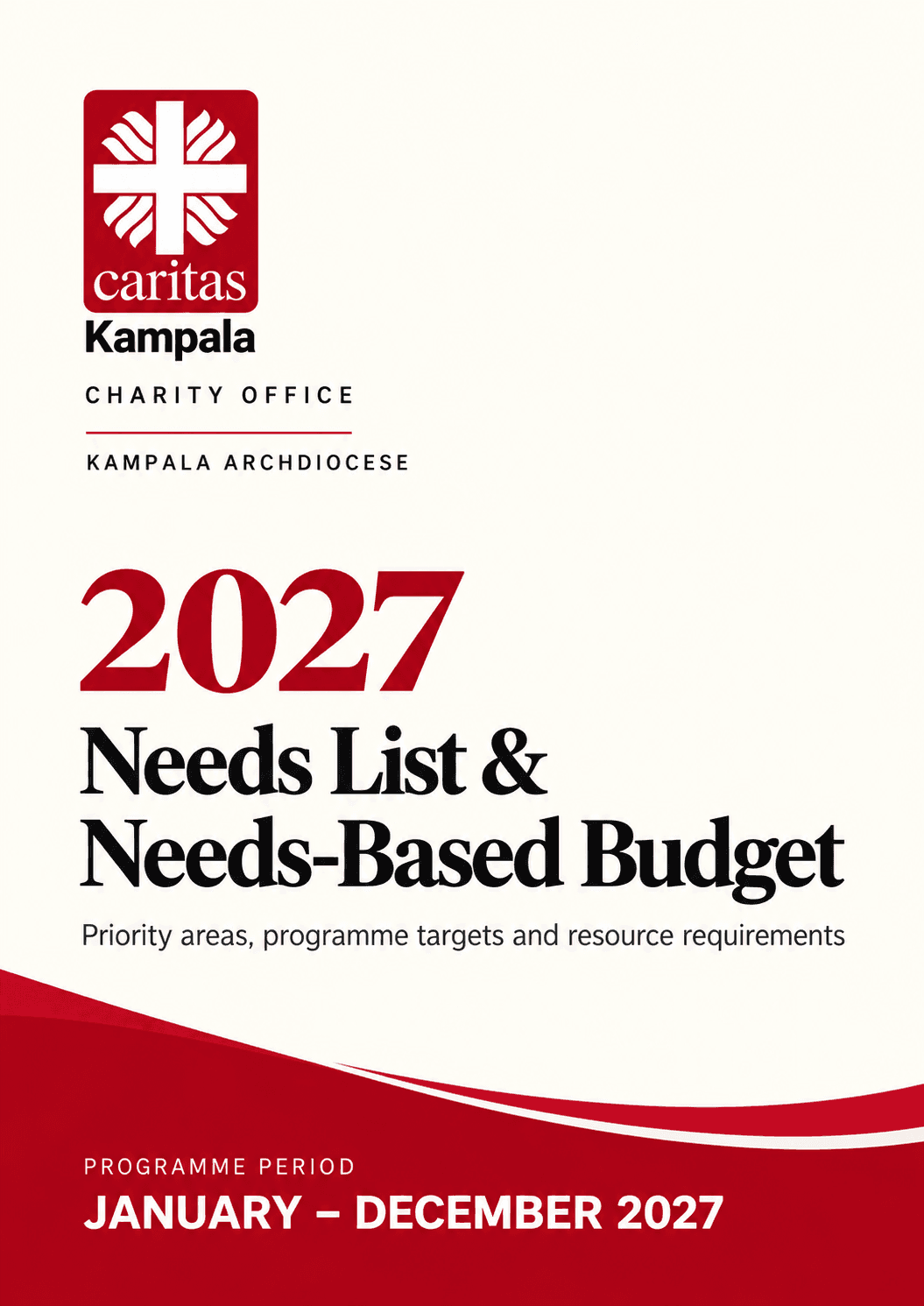 Cover of the Caritas Kampala Charity Office 2027 Needs List and Needs-Based Budget